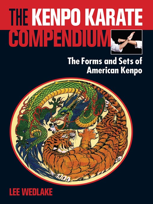 Title details for The Kenpo Karate Compendium by Lee Wedlake - Available